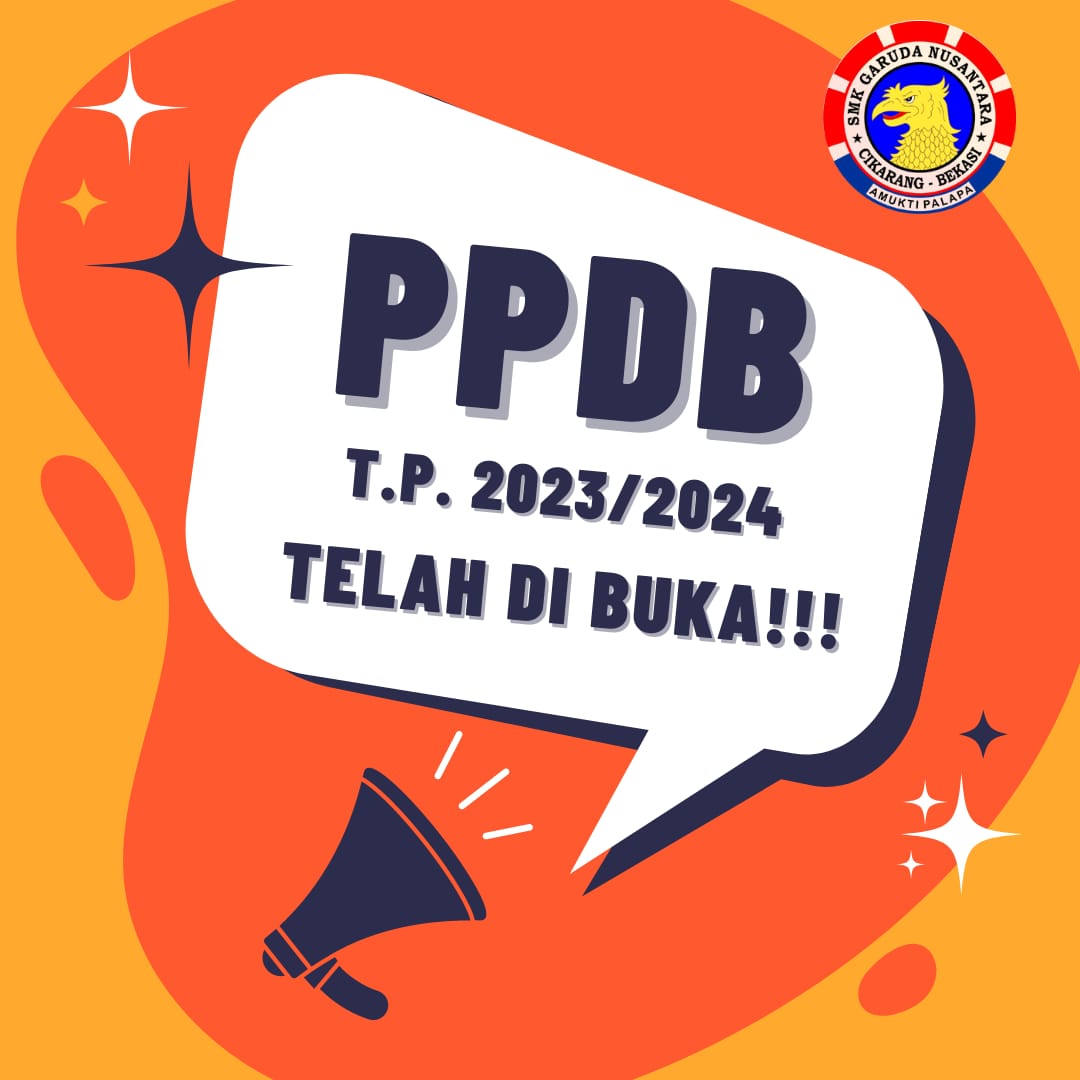 Ppdb Smk Garuda Nusantara Cikarang